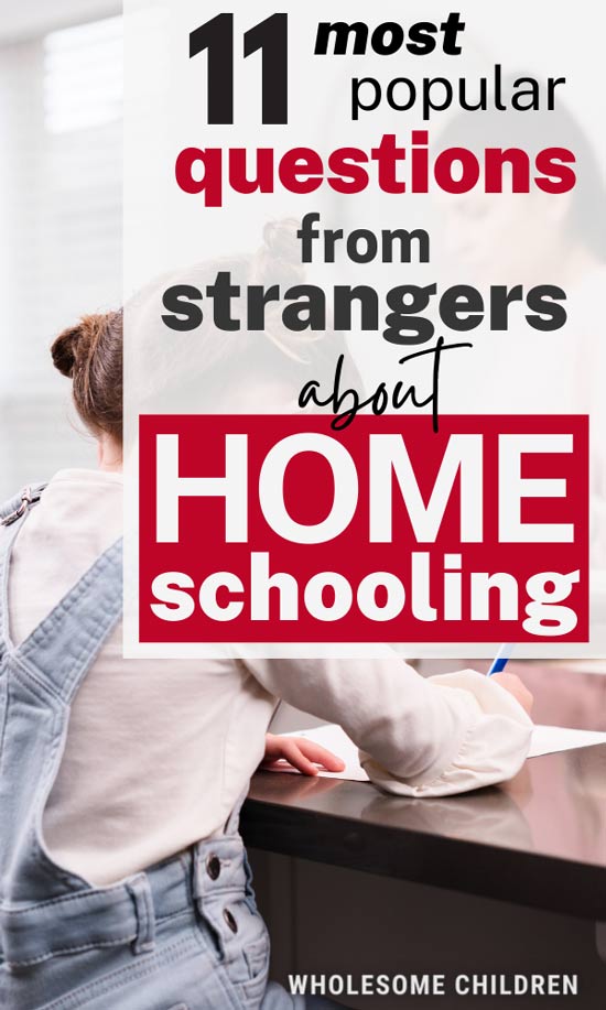 Child writing. Text overlay - 11 most popular questions from strangers about homeschooling.